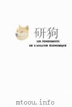 LES FONDEMENTS DE L‘ANALYSE ECONOMIQUE TOME 1     PDF电子版封面  2040061533   