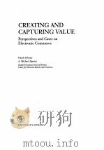 CREATING AND CAPTURING VALUE：PERSPECTIVES AND CASES ON ELECTRONIC COMMERCE（ PDF版）