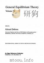 GENERAL EQUILIBRIUM THEORY VOLUME 3     PDF电子版封面  1852784172  GERARD DEBREU 