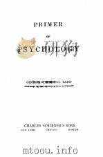 PRIMER OF PSYCHOLOGY   1894  PDF电子版封面    GEORGE TRUMBULL LADD 