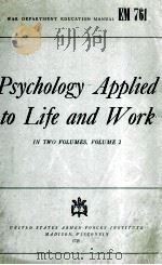 Psychology Applied to Life and Work VOLUME 2   1941  PDF电子版封面    Harry Walker Hepner 