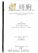 INCOME，EMPLOYMENT，AND THE PRICE LEVEL：NOTES ON LECTURES GIVEN AT THE UNIVERSITY OF CHICAGO AUTUMN 19   1951  PDF电子版封面     