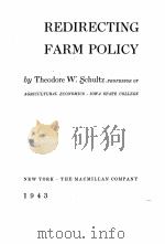 REDIRECTING FARM POLICY   1943  PDF电子版封面     