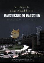 Procee-dings of the China-US Workshop on SMART STRUCTURES AND SMART SYSTEMS（ PDF版）