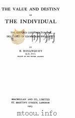 THE VALUE AND DESTINY   1923  PDF电子版封面    B.BOSANQUET 