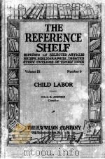The reference shelf volume Ⅲ number 9 Child Labor（1926年 PDF版）