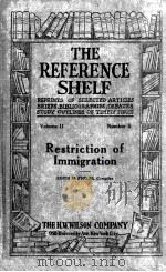 THE REFERENCE SHELF VOLUME Ⅱ NUMBER 5     PDF电子版封面    EDITH M.PHELPS 