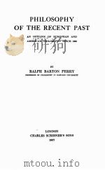 PHILOSOPHY OF THE RECENT PAST   1927  PDF电子版封面     