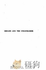 DREAMS AND THE UNCONSCIOUS   1922  PDF电子版封面    C.W.VALENTINE 