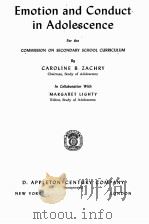 EMOTION AND CONDUCT IN ADOLESCENCE FOR THE COMMISSION ON SECONDARY SCHOOL CURRICULUM（1940 PDF版）