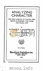 ANALYZING CHARACTER   1922  PDF电子版封面    KATHERINE M.H.BLACKFORD.M.D. 