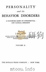PSYCHOLOGY OF PERSONALITY AND THE BEHAVIOR DISORDERS VOLUME Ⅱ   1944  PDF电子版封面    J.MCV.HUNT 