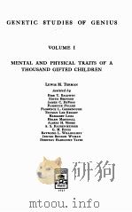 GENETIC STUDIES OF GENIUS VOLUME Ⅰ   1925  PDF电子版封面    LEWIS M.TERMAN 