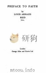 PREFACE TO PAITH   1939  PDF电子版封面    LOUIS ARNAUD 