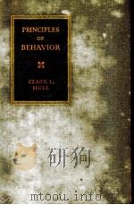 PRINCIPLES OF BEHAVIOR AND INTRODUCTION TO BEHAVIOR THEORY   1943  PDF电子版封面    CLARK L. HULL 