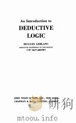 An introduction to deductive logic   1955  PDF电子版封面    Hugues Leblanc 