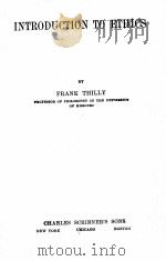 INTRODUCTION TO ETHICS   1900年  PDF电子版封面    FRANK THILLY 