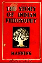 THE STORY OF INDIAN PHILOSOPHY   1953  PDF电子版封面     