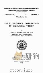 EMILE DURKHEIM‘S CONTRIBUTIONS TO SOCIOLOGICAL THEORY   1915  PDF电子版封面     