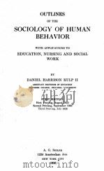 OUTLINES OF THE SOCIOLOGY OF HUMAN BEHAVIOR   1926  PDF电子版封面     