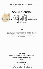 Social control;   1924  PDF电子版封面    by Edward Alsworth Ross ... 