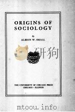 ORIGINS OF SOCIOLOGY   1924  PDF电子版封面    ALBION W.SMALL 