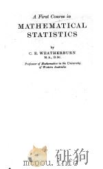 A FIRST COURSE IN MATHEMATICAL STATISTICS     PDF电子版封面     