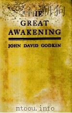 THE GREAT AWAKENING   1926  PDF电子版封面    JOHN DAVID GODKIN 