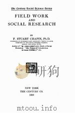FIELD WORK AND SOCIAL RESEARCH（1920 PDF版）