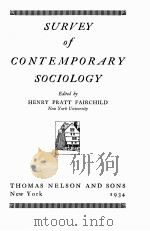 SURVEY OF CONTEMPORARY SOCIOLOGY   1934  PDF电子版封面     