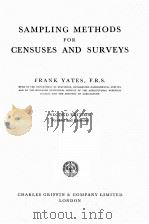 SAMPLING METHODS FOR CENSUSES AND SURVEYS   1949  PDF电子版封面    FRANK YATES 