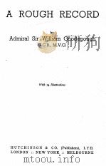 A ROUGH RECORD     PDF电子版封面    ADMIRAL SIR WILLIAM GOODENOUGH 