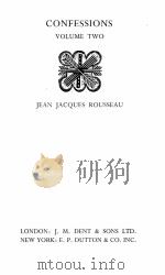 ROUSSEAU JEAN JACQUES CONFESSIONS VOL.2     PDF电子版封面    J.M.DENT 
