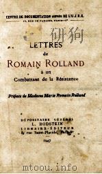 LETTRES DE ROMAIN ROLLAND A UN COMBATTANT DE LA RESISTANCE   1947  PDF电子版封面     