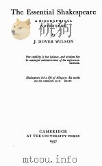 THE ESSENTIAL SHAKESPEARE   1937  PDF电子版封面    J.DOVER WILSON 