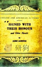 SIGNED WITH THE IR HONOUR AND OTHER NORELS   1951  PDF电子版封面     