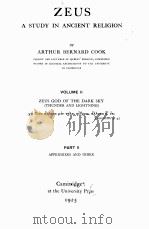ZEUS A STUDY IN ANCIENT RELIGION VOLUME Ⅱ   1925  PDF电子版封面    ARTHUR BERNARD COOK 