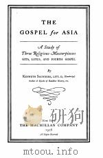 THE GOSPEL FOR ASIA   1928  PDF电子版封面    KENNETH SAUNDERS 