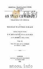 ON YUAN CHWANG‘S TRAVELS IN INDIA VOL.II   1905  PDF电子版封面    THOMAS WATTERS M.R.A.S. 