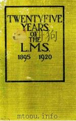 TWENTY-FIVE YEARS OF THE L.M.S. 1895-1920（1923 PDF版）