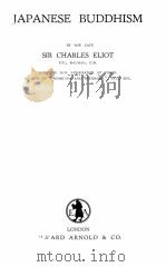 JAPANESE BUDDHISM   1935  PDF电子版封面    SIR CHARLES ELIOT 