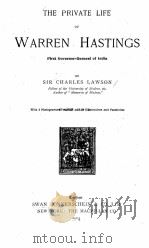 THE PRIVATE LIFE WARRREN HASTINGS   1905  PDF电子版封面     