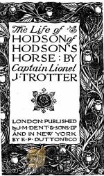 THE LIFE OF HODSON OF HODSON‘S HORSE     PDF电子版封面    J. TROTTER 