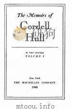 THE MEMOIRS OF CORDELL HULL VOLUME Ⅰ   1948  PDF电子版封面     