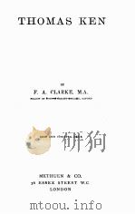 THOMAS KEN   1896  PDF电子版封面    F. A. CLARKE 