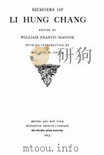 MEMOIRS OF LI HUNG CHANG   1913  PDF电子版封面    WILLIAM FRANCIS MANNIX 