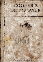 THE DEERSLAYER   1910  PDF电子版封面    JAMES FENIMORE COOPER 