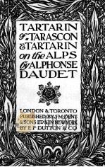 TARTARIN OF TARASCON & TARTARIN ON THE ALPS   1921  PDF电子版封面     