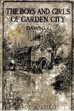 THE BOYS AND GIRLS OF GARDEN CITY（1914 PDF版）