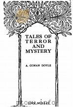 TALES OF TERROR AND MYSTERY   1922  PDF电子版封面    A. CONAN DOYLE 